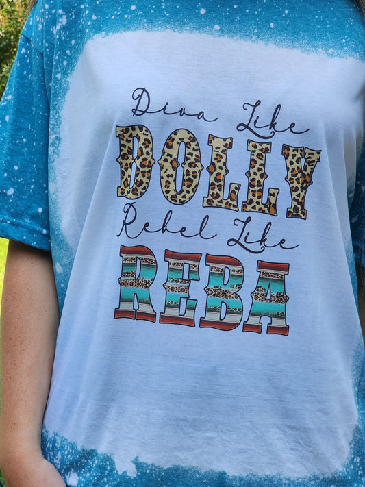 Diva Like Dolly - Rebel Like Reba - Sublimation Shirt