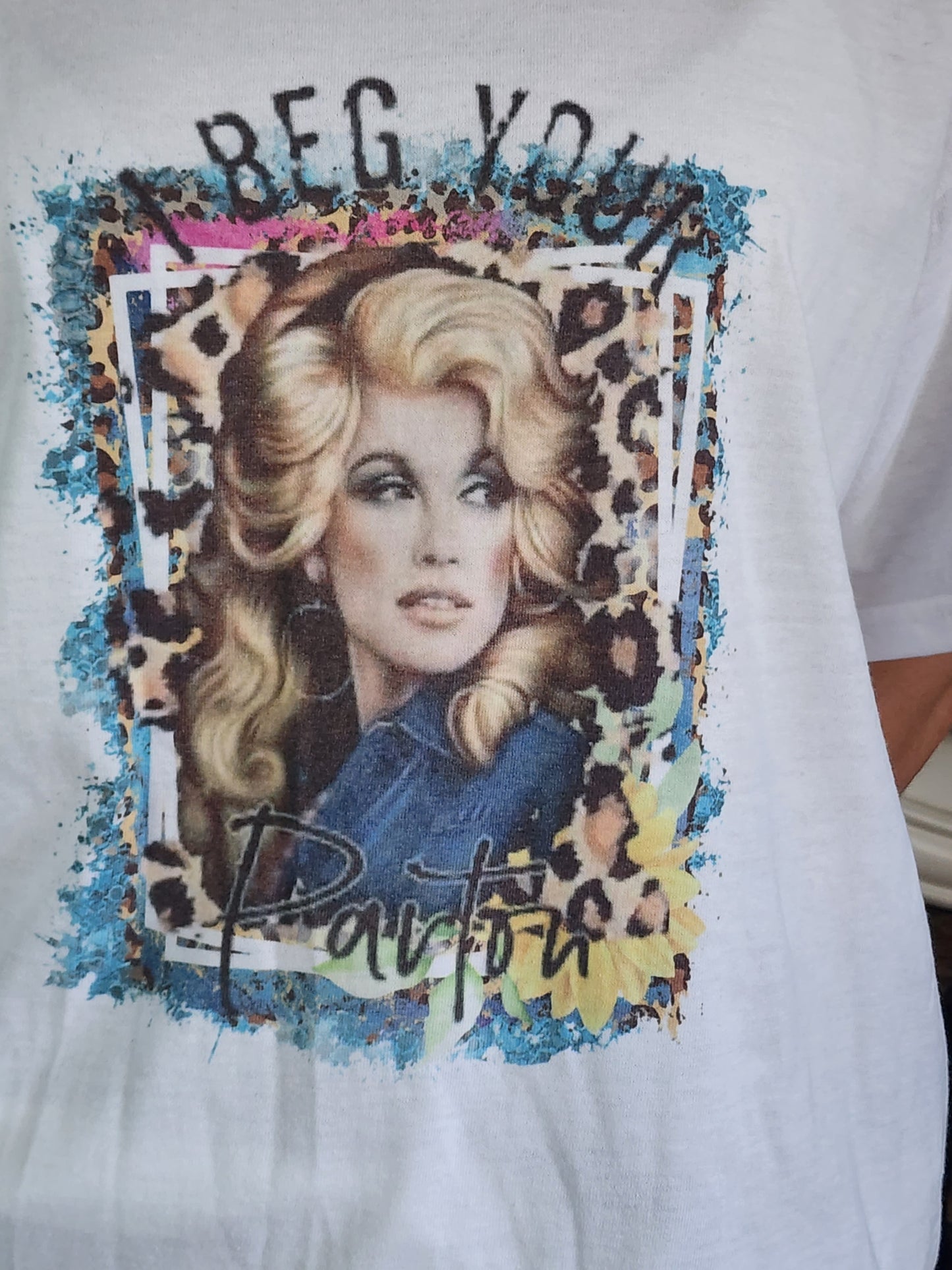 Dolly - I Beg Your Parton- Sublimation Shirt