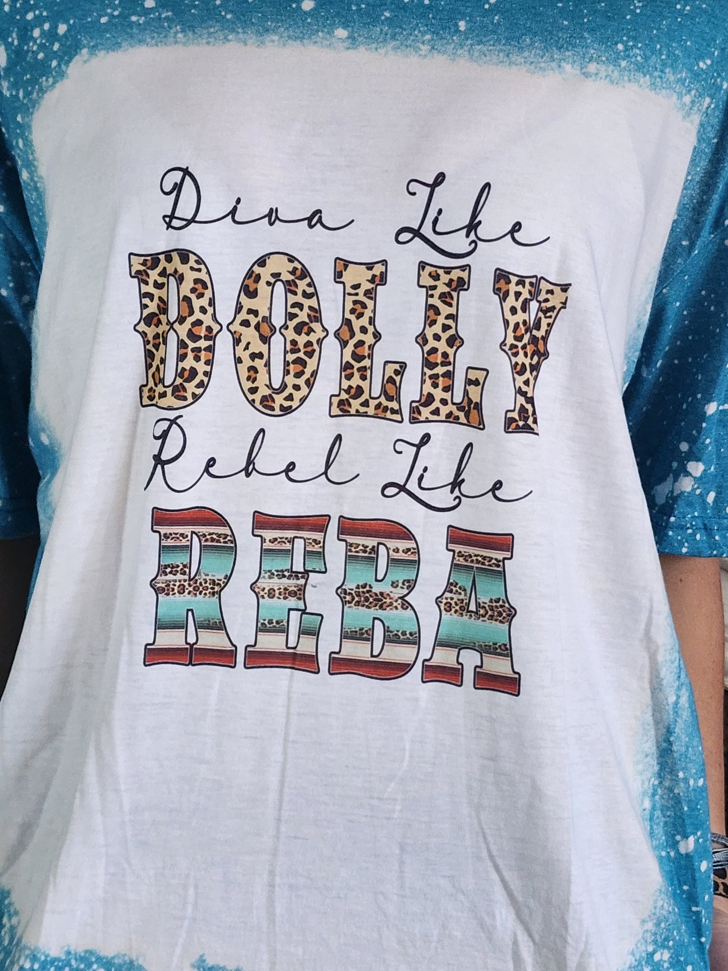Diva Like Dolly - Rebel Like Reba - Sublimation Shirt