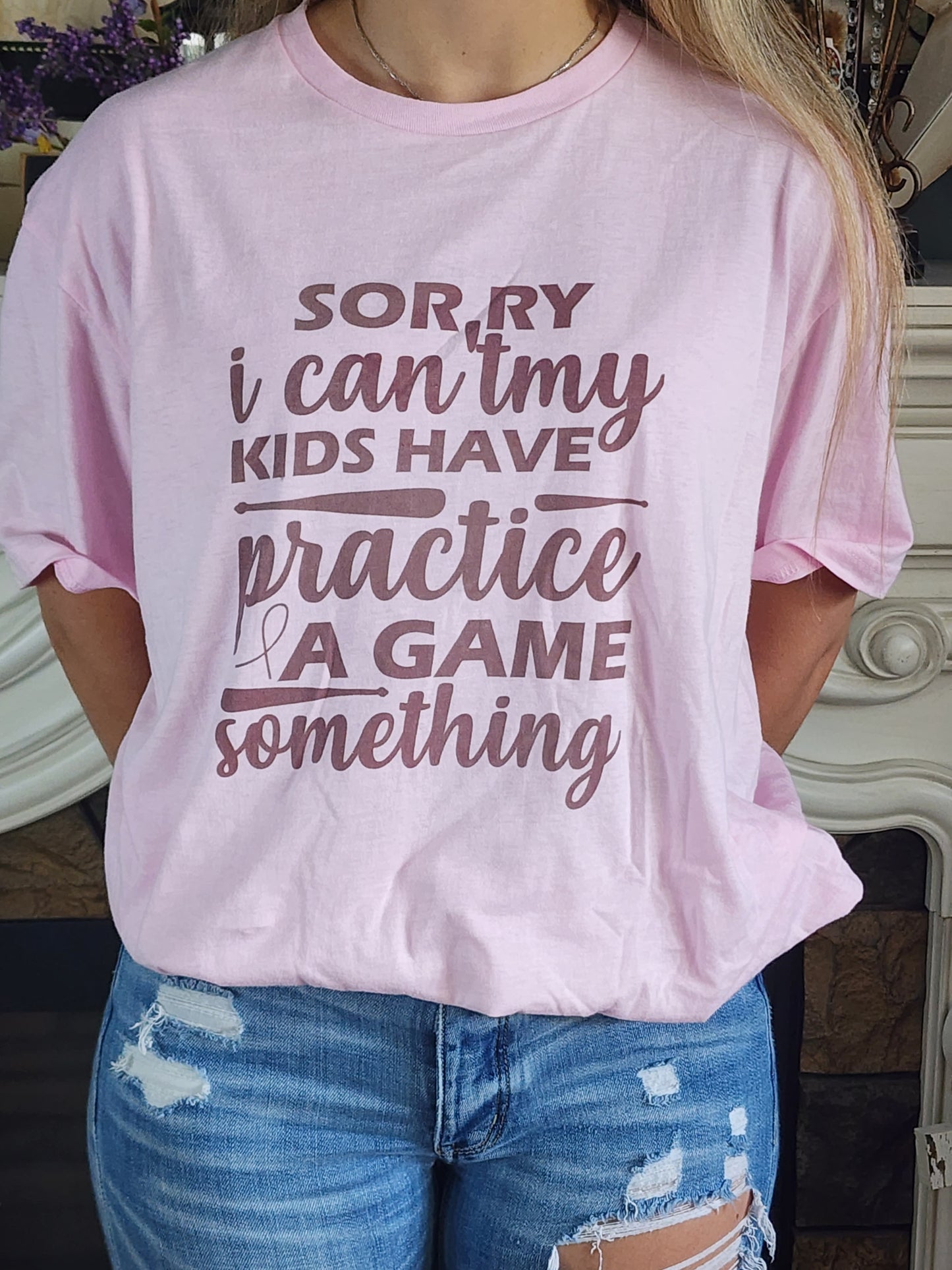 sorry i can't my kids have practice a game, something softball baseball sublimation shirt