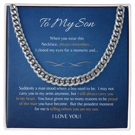 Gift for Son - To My Son - Cuban Link Chain Necklace - Cuban Link - Gift from Mom /Dad - Gift for Him - Men's Jewelry - Men's Gifts