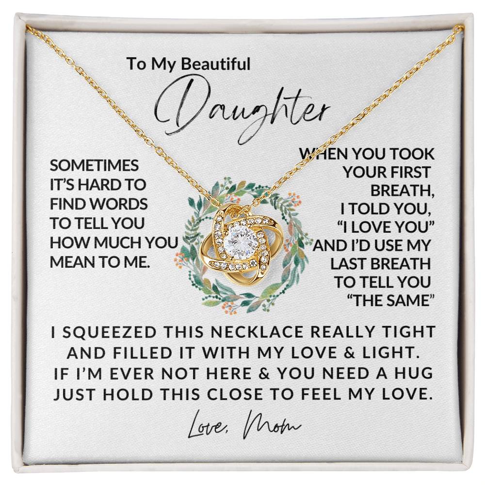 To My Daughter - Love Knot Necklace - Love Knot Pendant - Gift for Her - Gift for Daughter - Gift from Mom - Gifts for Her
