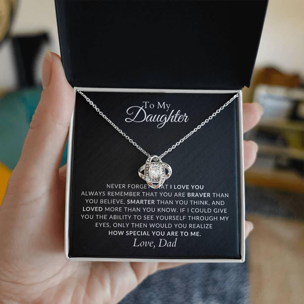 To My Daughter - Love Knot Necklace - Never Forget That I Love You - Gift from Dad - Love Knot Pendant - Gift for Her
