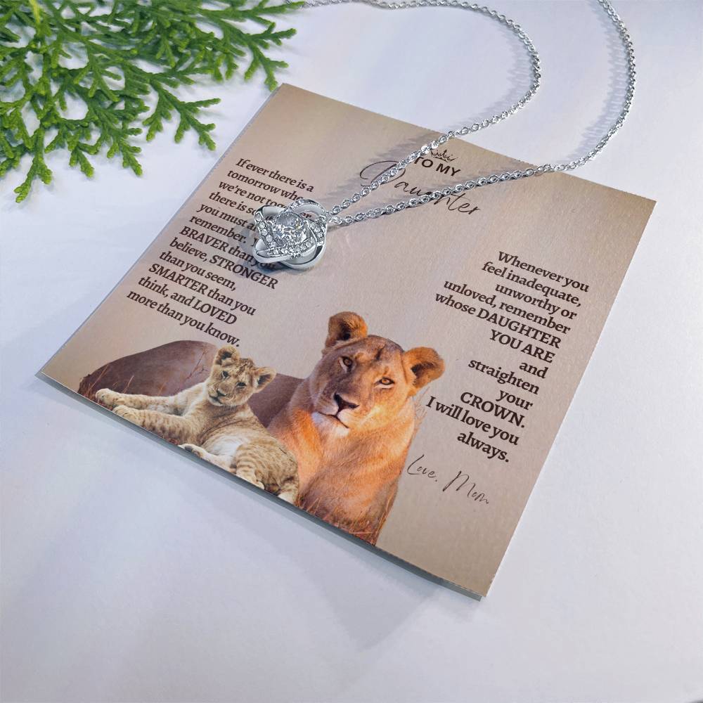 To My Daughter - Mother Daughter Gift -- Mother Daughter Jewelry - Straighten Your Crown - Lion Mother - Custom Jewelry