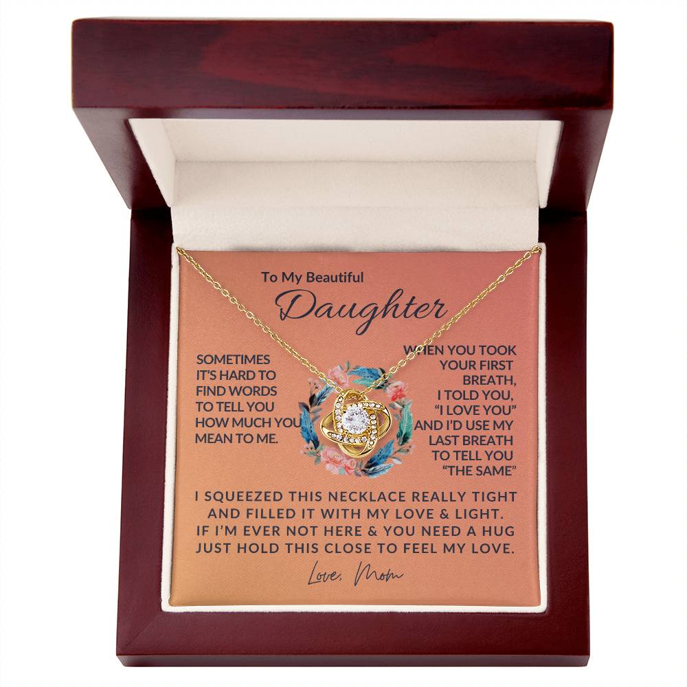 To My Beautiful Daughter - Love Knot Necklace - Love Knot Pendant - Gift from Mom - Daughter/Mom Gift - Gift for Her