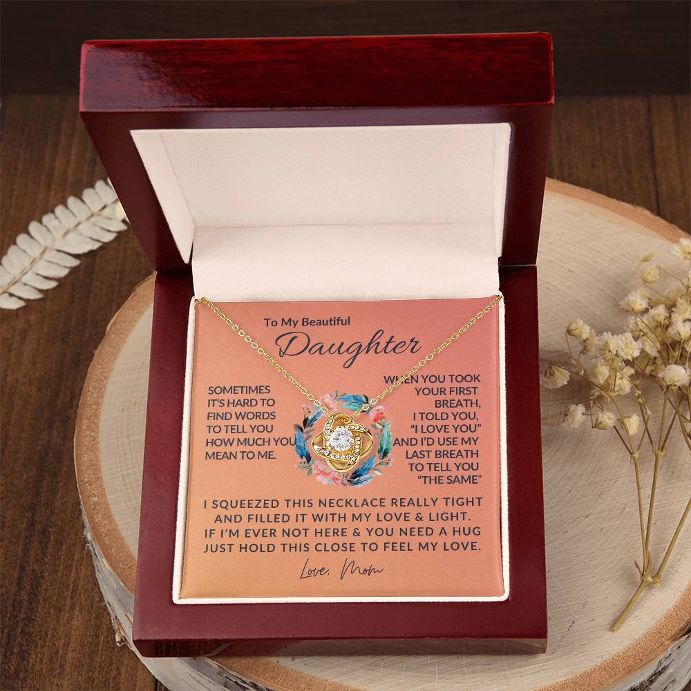 To My Beautiful Daughter - Love Knot Necklace - Love Knot Pendant - Gift from Mom - Daughter/Mom Gift - Gift for Her