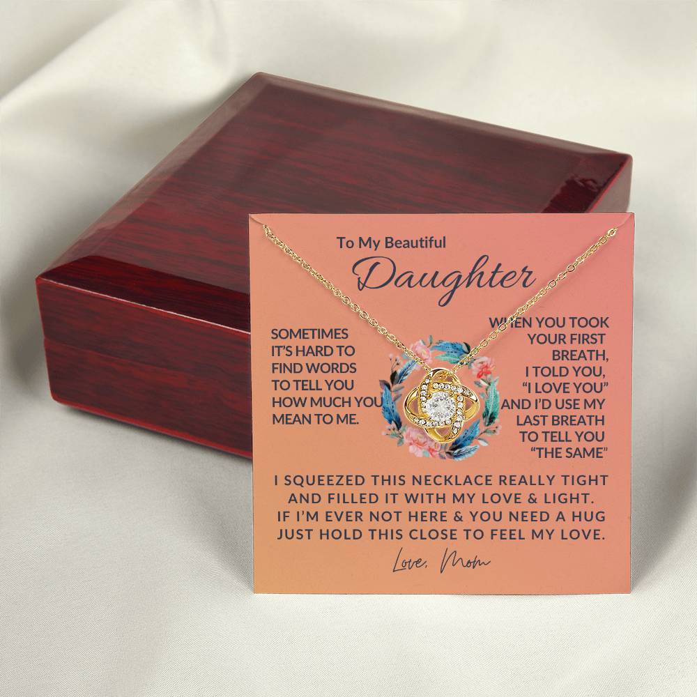 To My Beautiful Daughter - Love Knot Necklace - Love Knot Pendant - Gift from Mom - Daughter/Mom Gift - Gift for Her