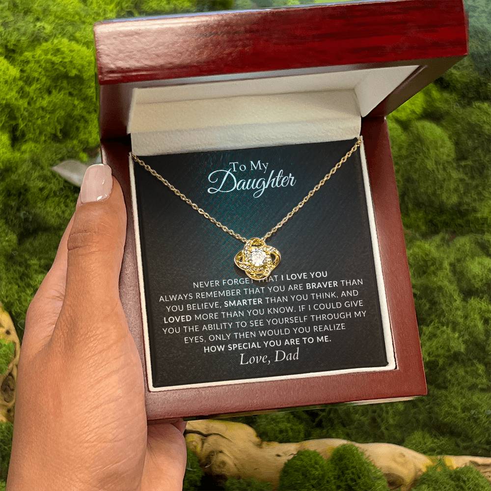 To My Daughter - Love Knot Necklace - Never Forget That I Love You - Gift from Dad - Love Knot Pendant - Gift for Her