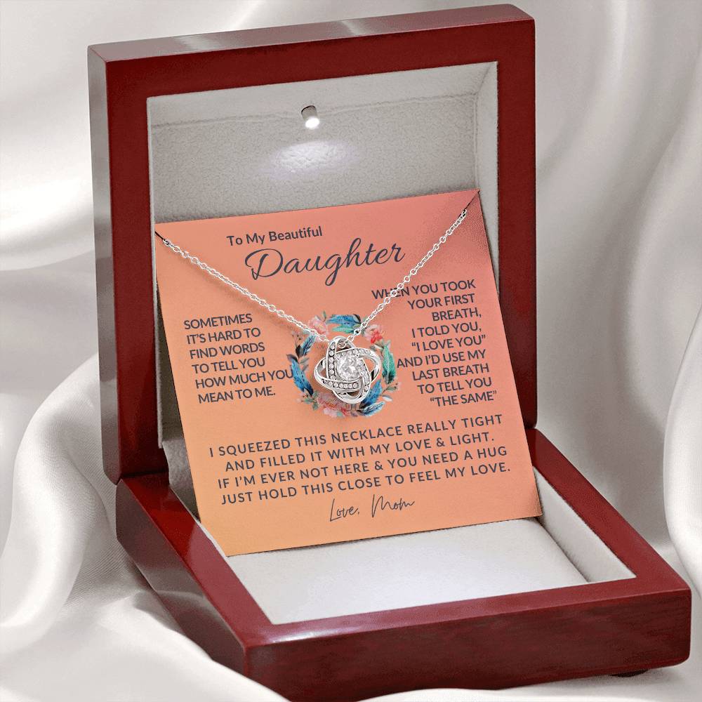 To My Beautiful Daughter - Love Knot Necklace - Love Knot Pendant - Gift from Mom - Daughter/Mom Gift - Gift for Her