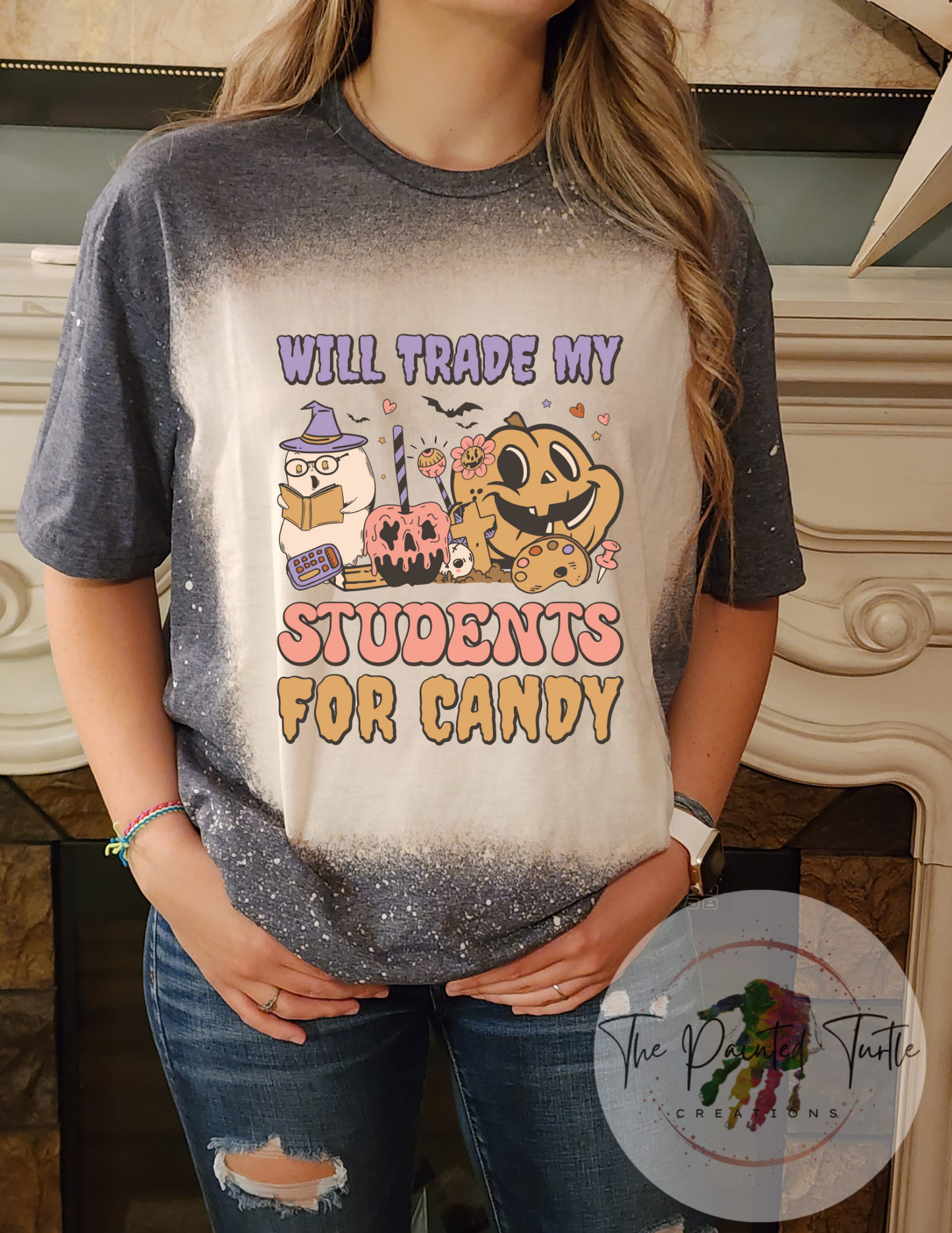 Teacher - Will Trade My Students For Candy - Halloween