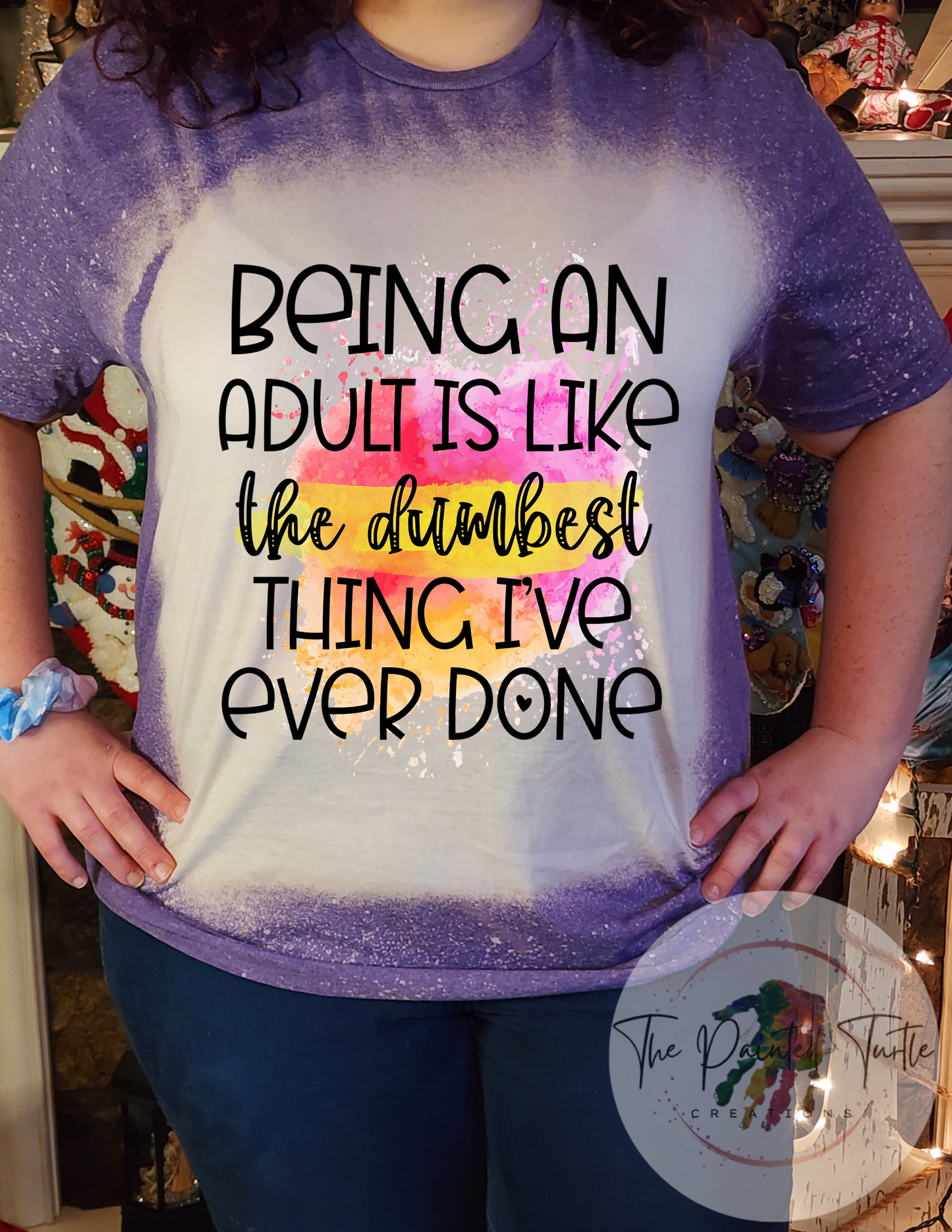 Being An Adult Is Like The Dumbest Thing Ive Ever Done