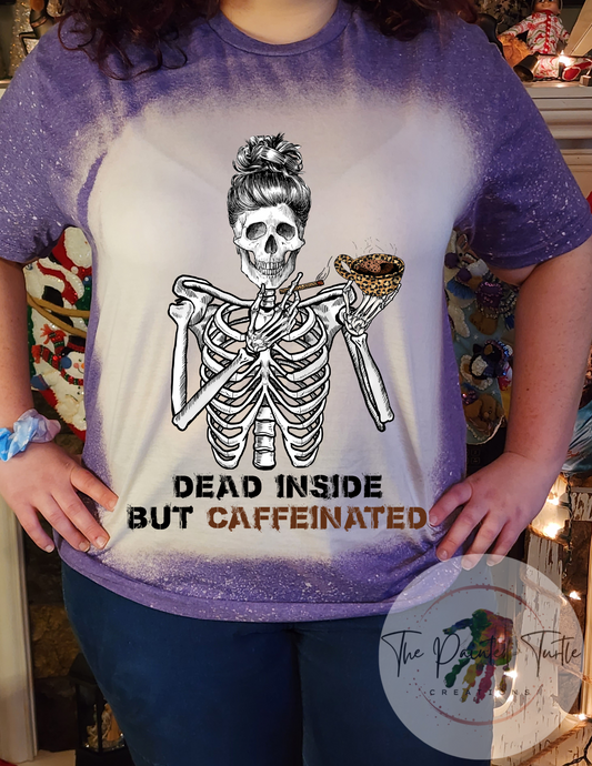 Dead Inside But Caffeinated - Sublimation Shirt