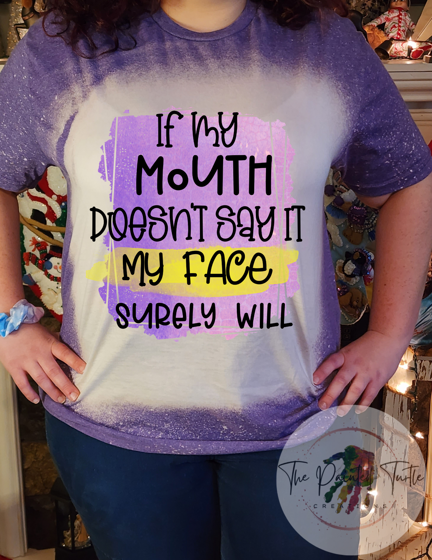 If My Mouth Doesnt Say It My FACE Surely Will