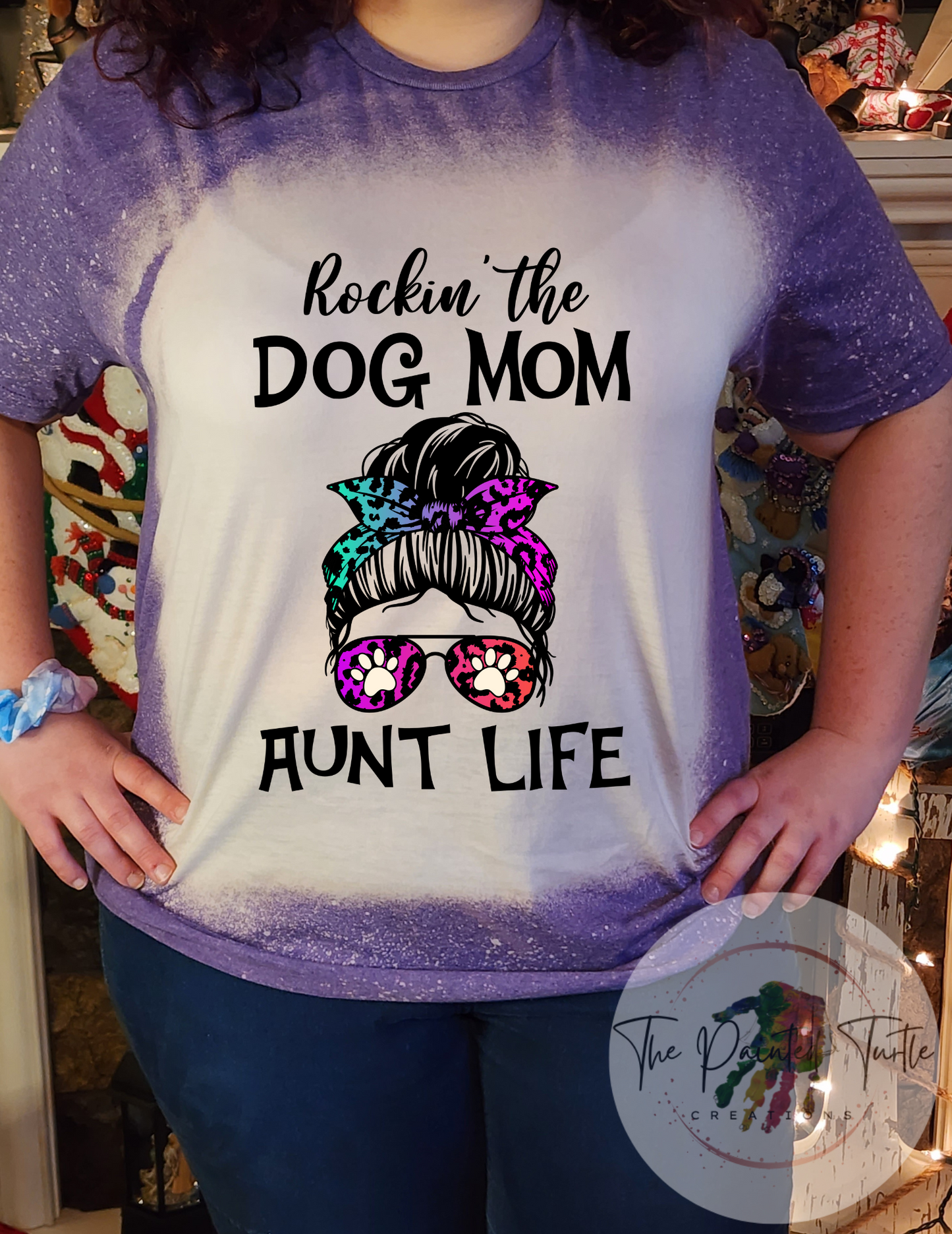 Rocking The Dog MOM Aunt Life -Sublimation Shirt
