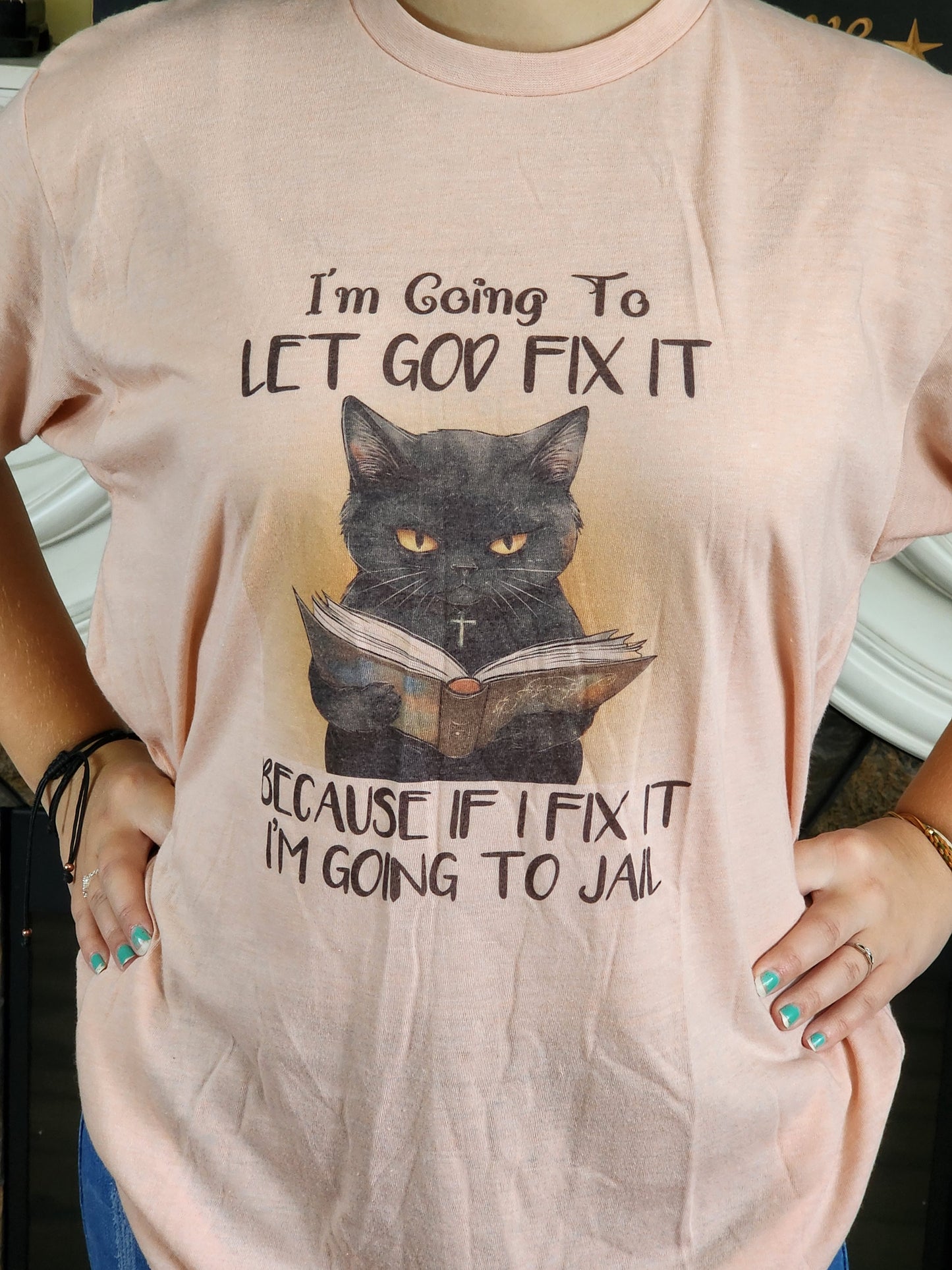 I'm Going to let God fix it because if i fix it i'm going to jail sublimation shirt black cat