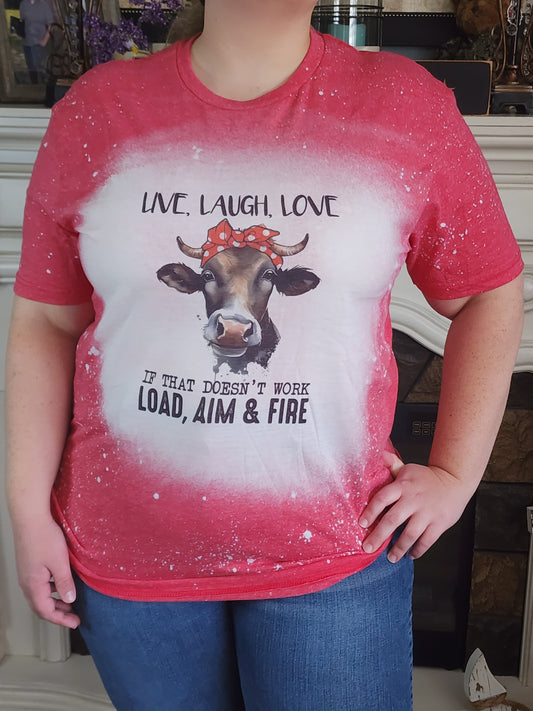 live laugh love if that doesn't work load aim and fire cow shirt cute cow sublimation shirt