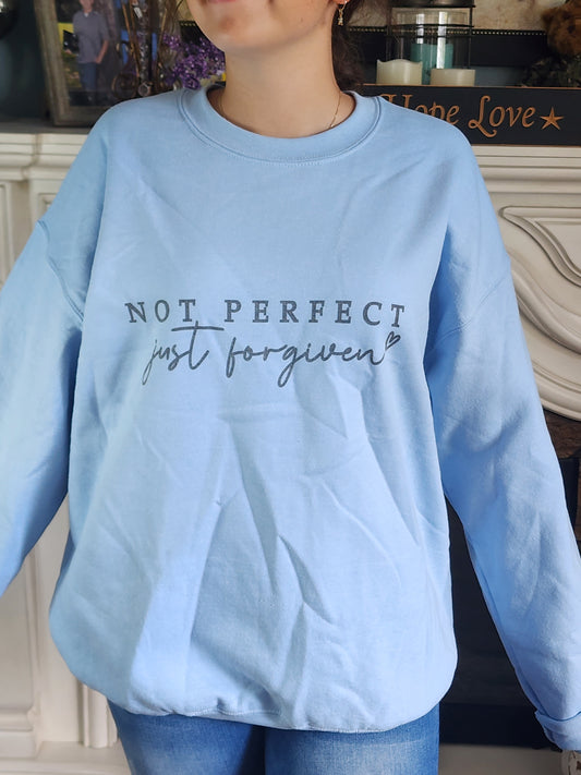 not perfect just forgiven christian bible sweatshirt