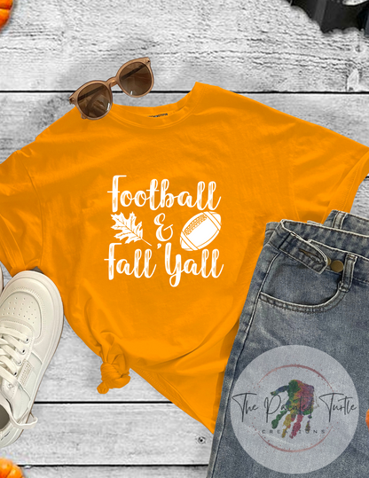 Football and Fall Yall - Comfy Sweatshirt - Game Day Shirt