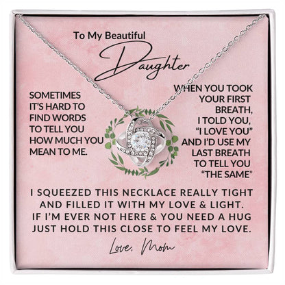 To My Beautiful Daughter - Love Knot Pendant - Love Knot Necklace - Gift from Mom - Gift For Her