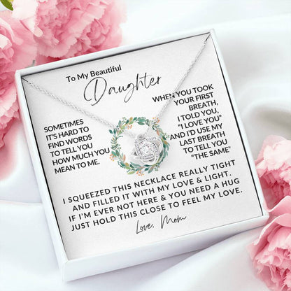 To My Daughter - Love Knot Necklace - Love Knot Pendant - Gift for Her - Gift for Daughter - Gift from Mom - Gifts for Her