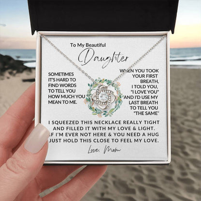 To My Daughter - Love Knot Necklace - Love Knot Pendant - Gift for Her - Gift for Daughter - Gift from Mom - Gifts for Her