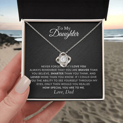 To My Daughter - Love Knot Necklace - Never Forget That I Love You - Gift from Dad - Love Knot Pendant - Gift for Her