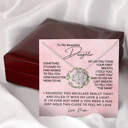 To My Beautiful Daughter - Love Knot Pendant - Love Knot Necklace - Gift from Mom - Gift For Her