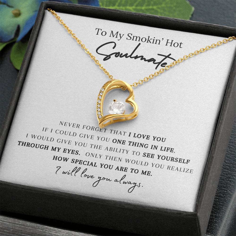14k Personalized "To My Smokin' Hot Soulmate" - Heart Pendant Necklace - Heart Pendant - Gift for her - Gift for Him Jewelry
