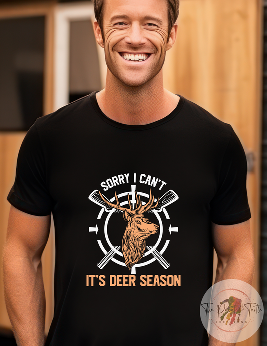 sorry i can't it's deer season men's hunting shirt