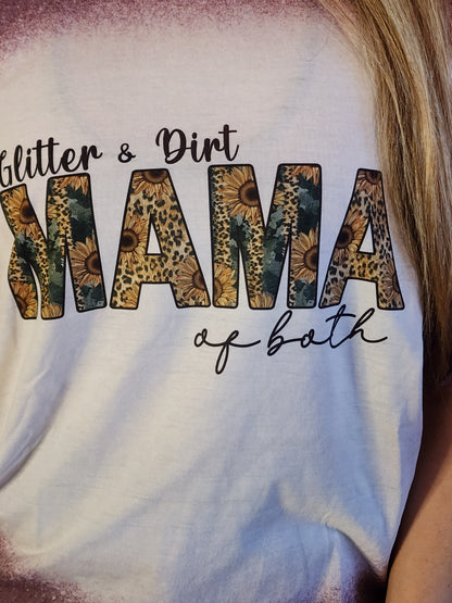 Glitter and Dirt Mama Sunflower Sublimation Shirt