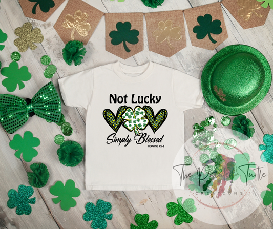 Simply Blessed /Not Lucky Sublimation St. Patrick's Day Shirt