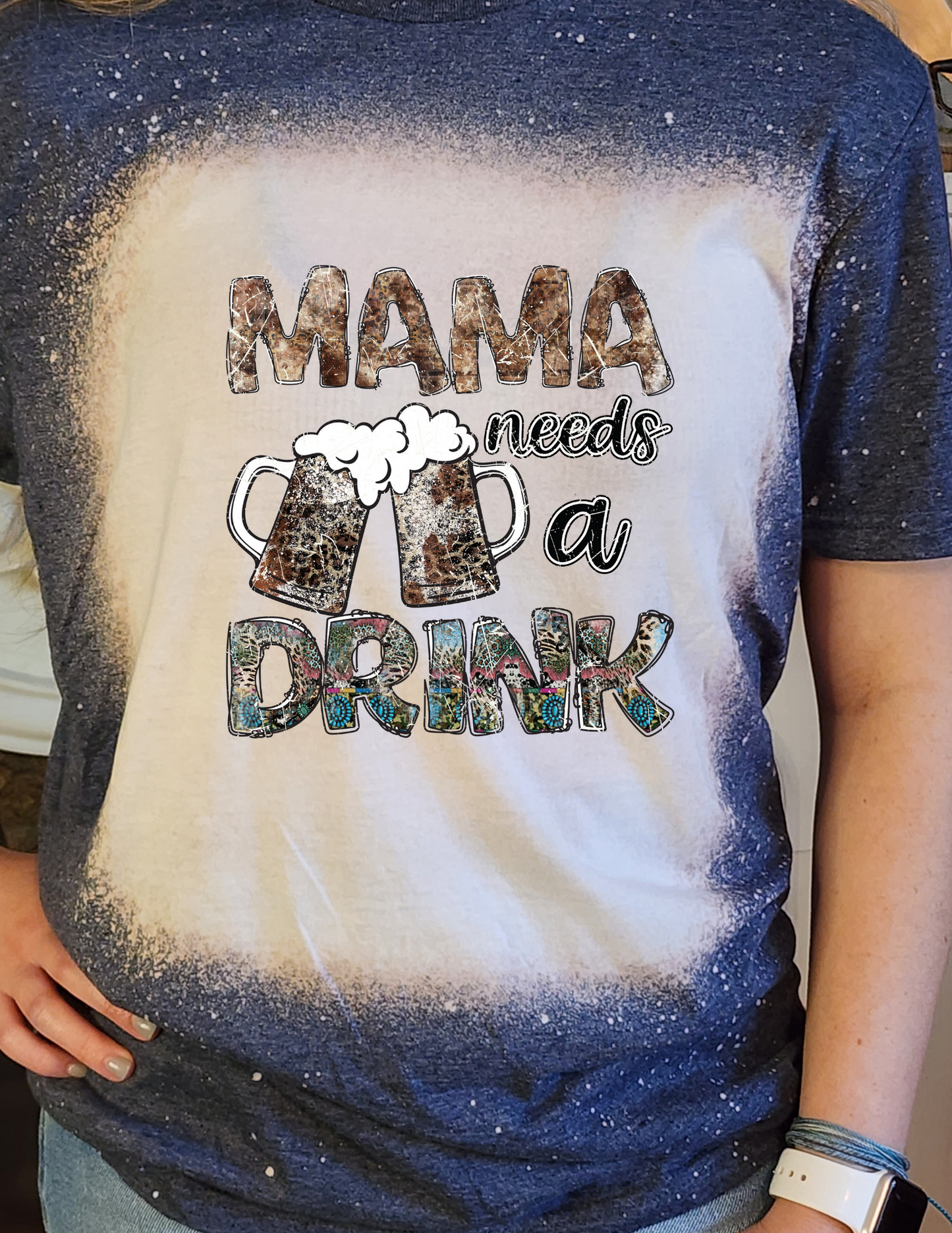 Mama Needs a Drink - Sublimation Shirt