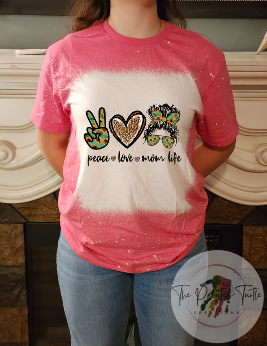 peace love mom life sublimation shirt