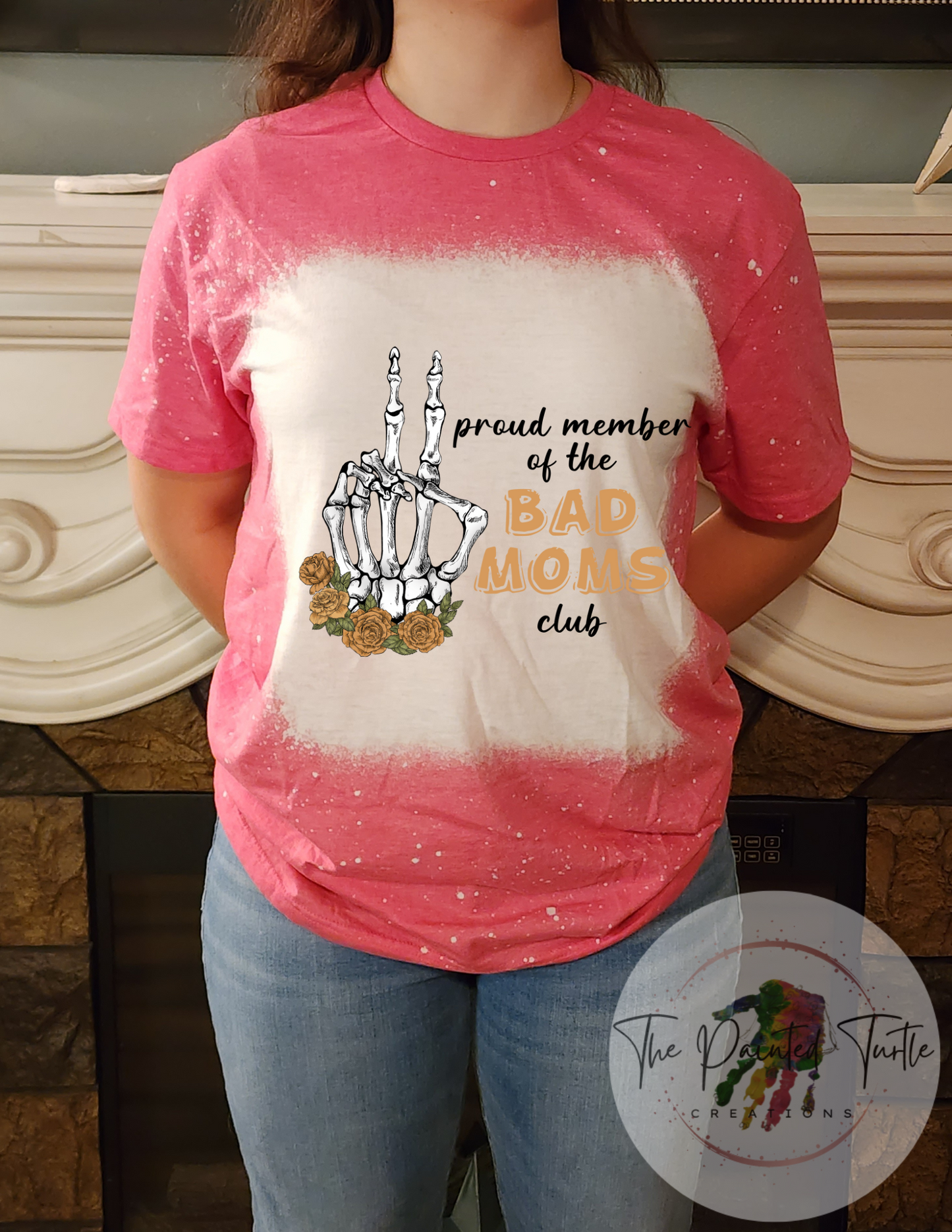 Proud Member of The Bad Moms Club- Skeleton Messy Bun-Sublimation Shirt