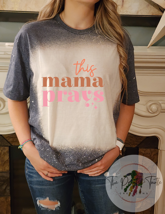 this mama prays sublimation shirt