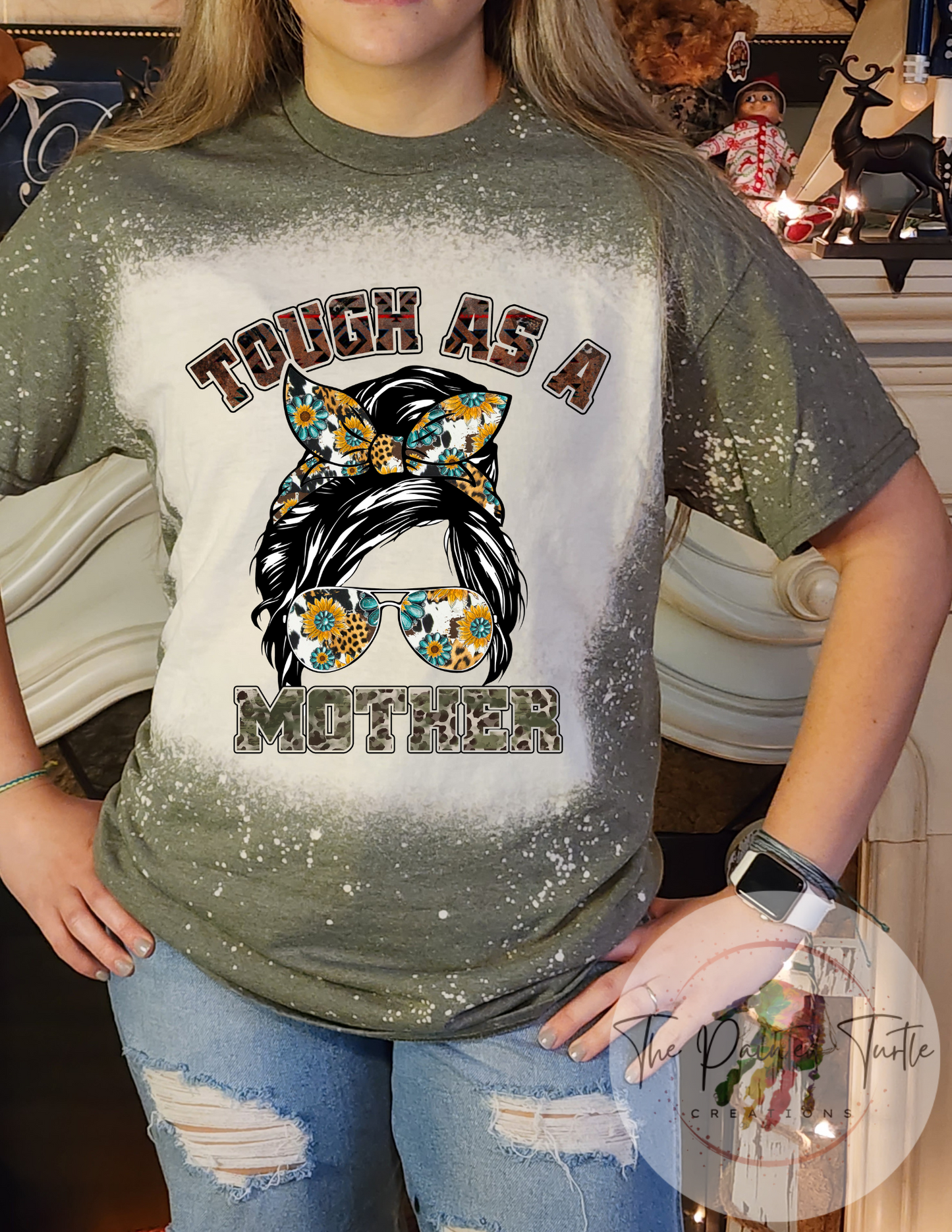 Tough As A Mother Messy Bun- Sublimation Shirt